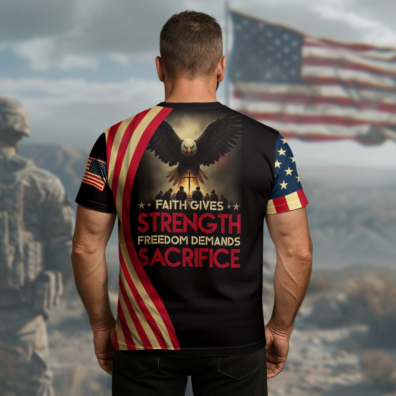 Faith Gives Strength Freedom Demands Sacrifice Honoring Those Who Serve with Heart and Valor All-over Print T-Shirt
