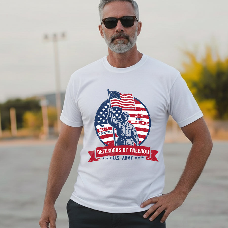 Defenders of Freedom U.S. Army Serve with Honor Fallen but Never Forgotten T-Shirt