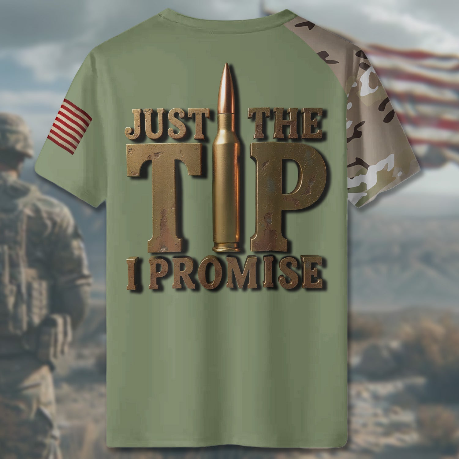 Just the Tip I Promise Veteran Humor Bold Attitude with a Military Twist and No Apologies All-over Print T-Shirt