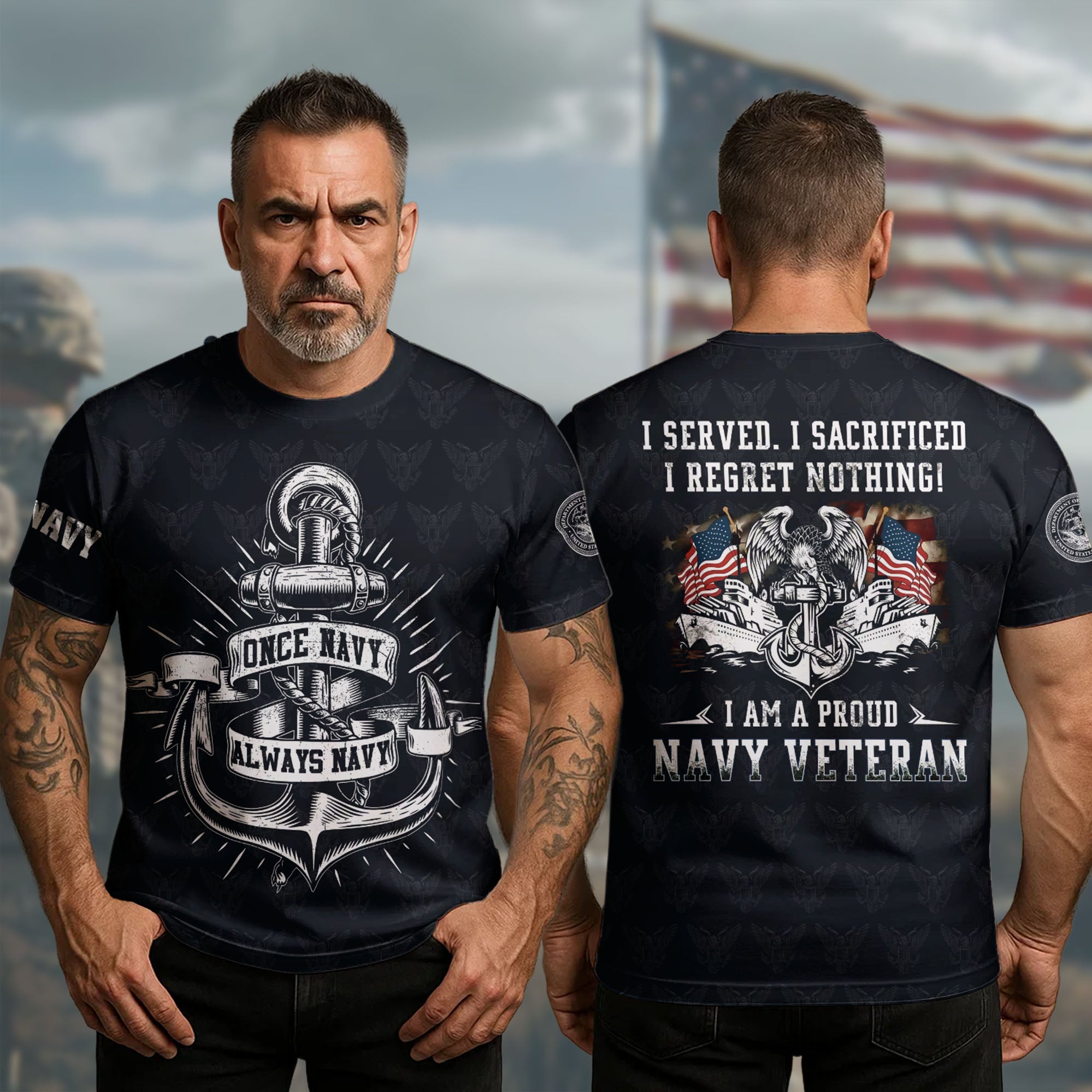 Once Navy Always Navy I Served I Sacrificed I Regret Nothing I Am a Proud Navy Veteran for Life All-over Print T-Shirt