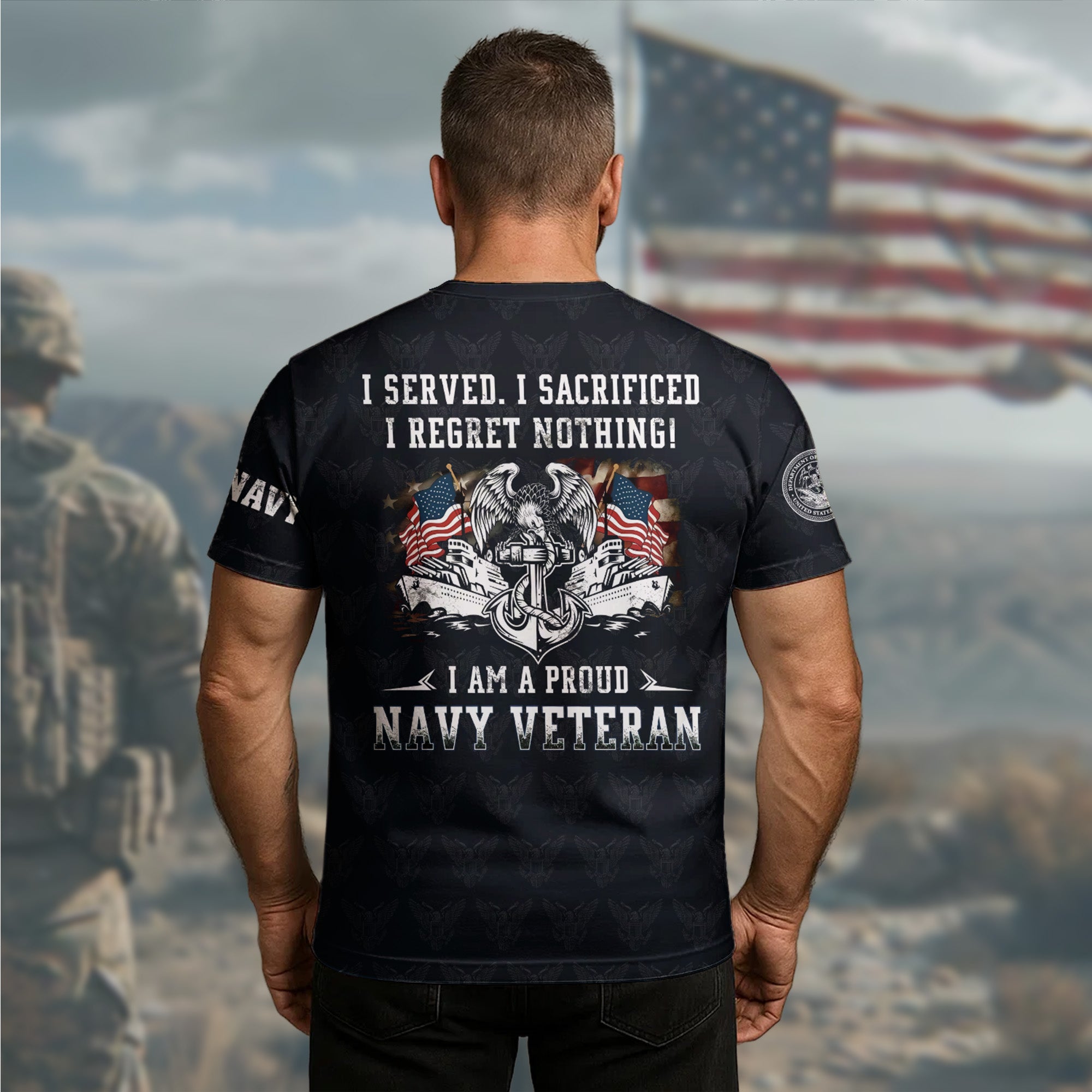 Once Navy Always Navy I Served I Sacrificed I Regret Nothing I Am a Proud Navy Veteran for Life All-over Print T-Shirt