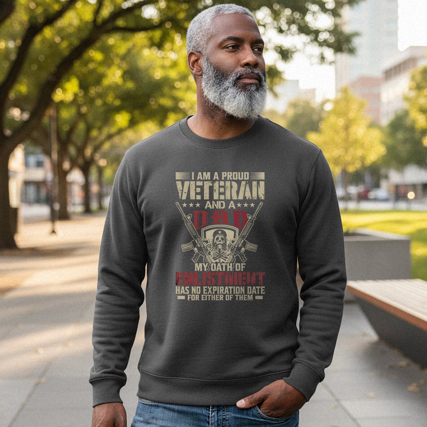 Proud Veteran and Dad, Oath Endures Sweatshirt