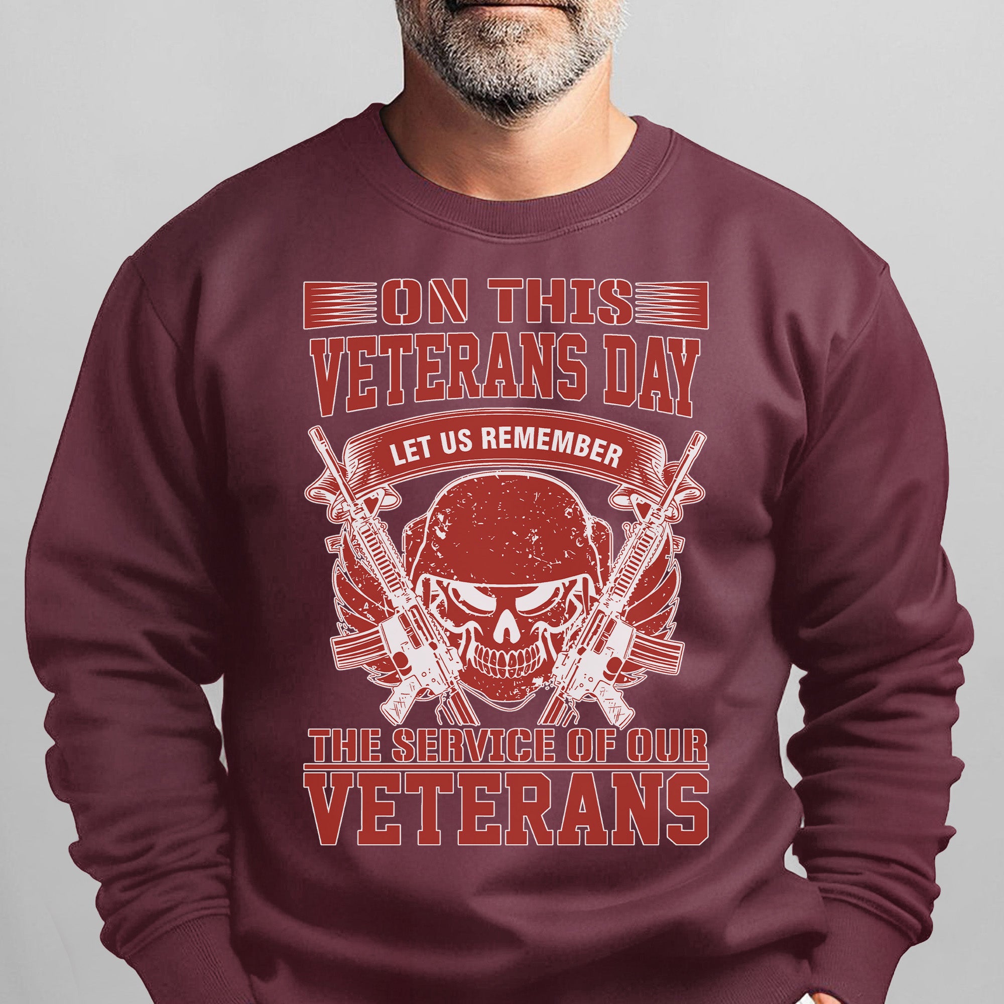 On This Veterans Day Let Us Remember Sweatshirt