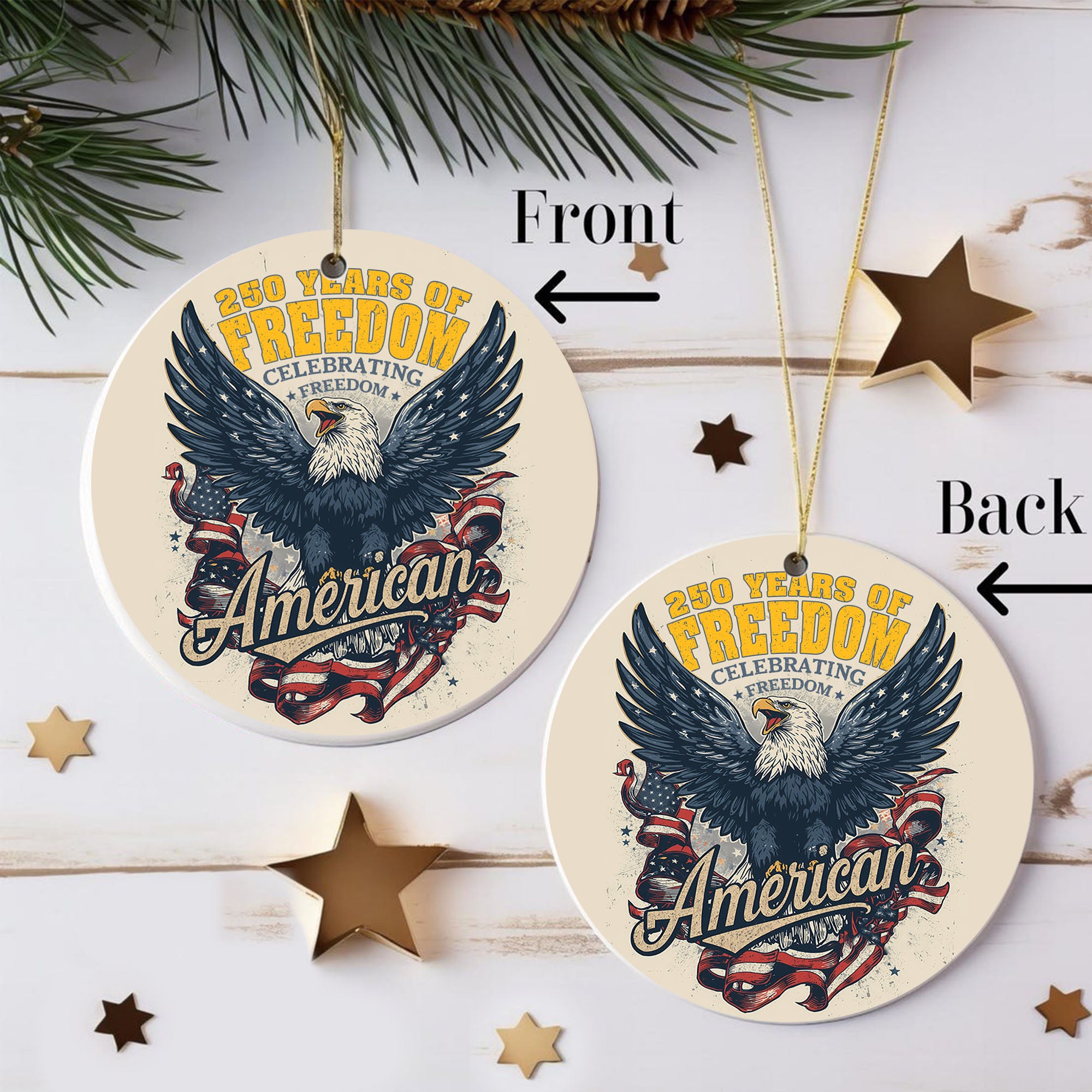 250 Years of Freedom Celebrating Freedom American US Army Military Patriotic Veteran Ornament