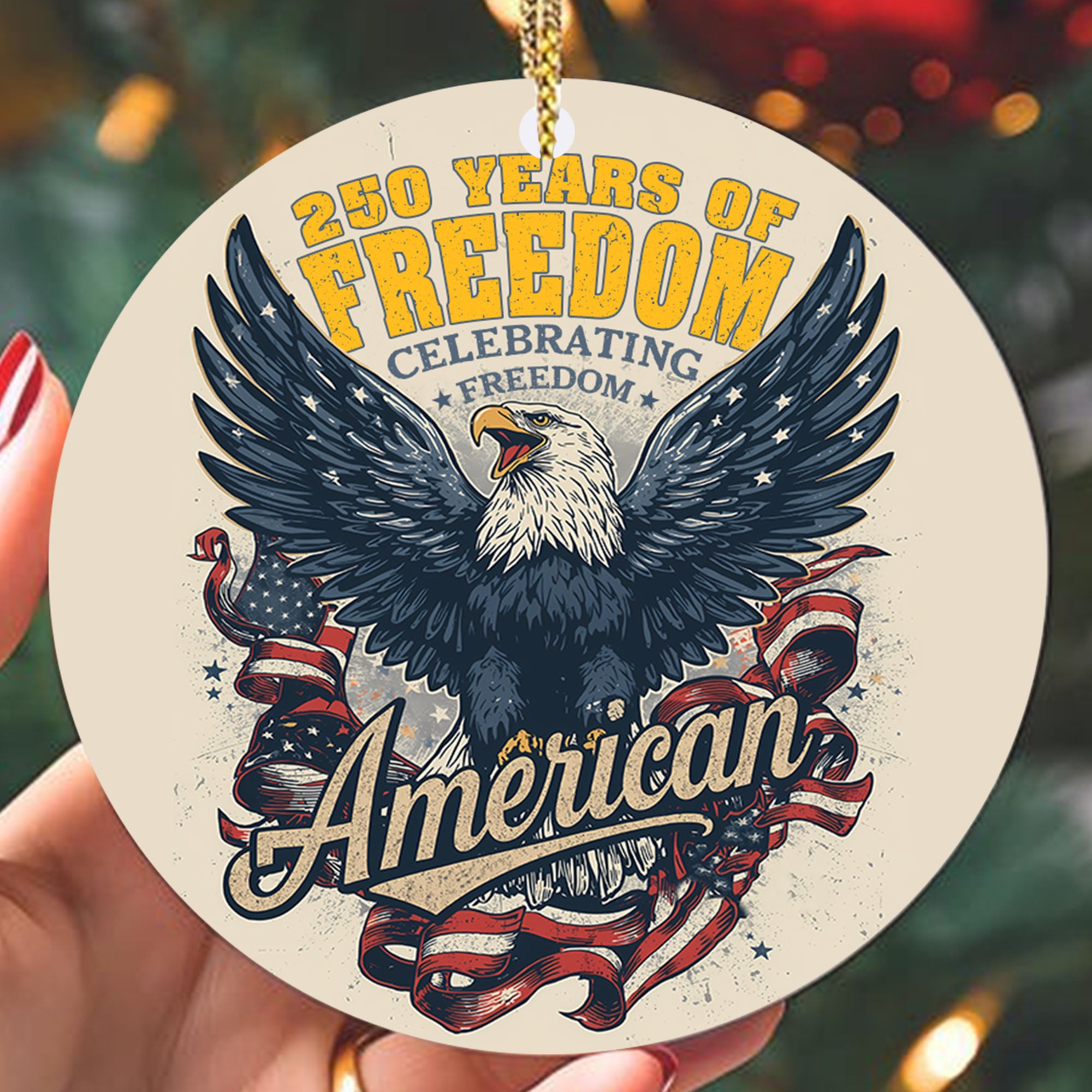 250 Years of Freedom Celebrating Freedom American US Army Military Patriotic Veteran Ornament