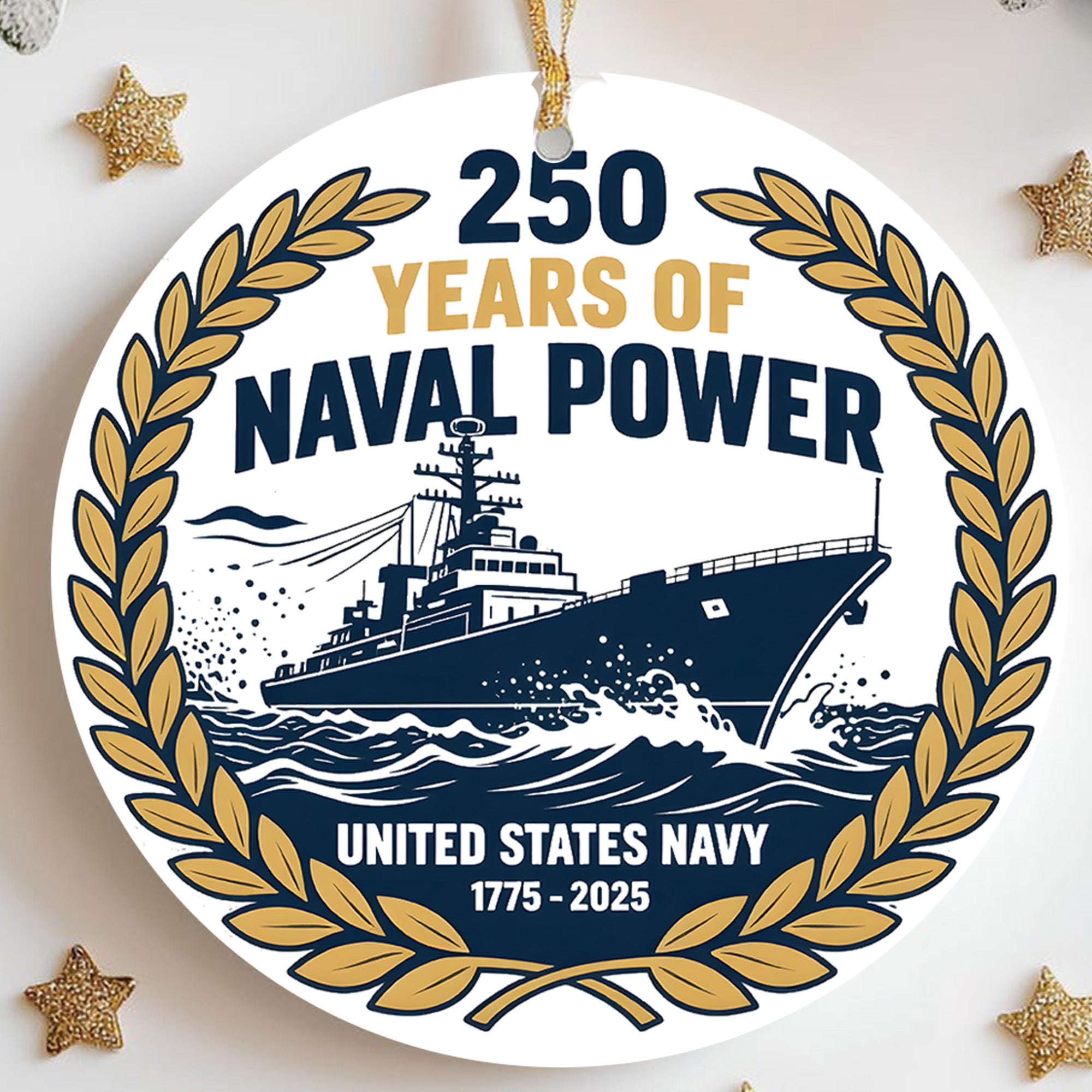 250 Years of Naval Power United States Navy 1775 2025 Military Patriotic Veteran Ornament