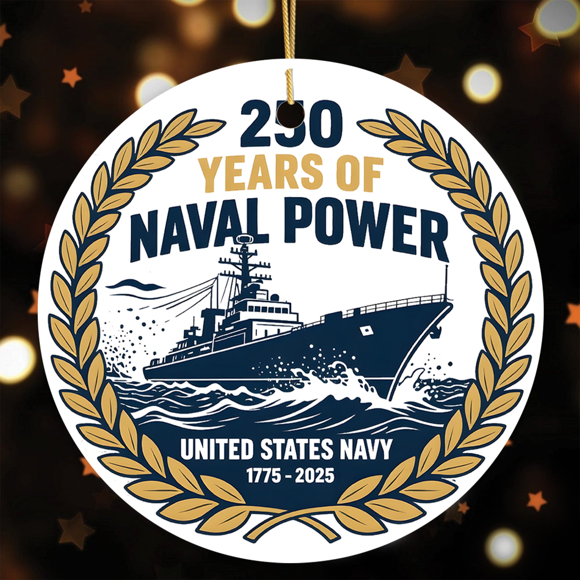 250 Years of Naval Power United States Navy 1775 2025 Military Patriotic Veteran Ornament