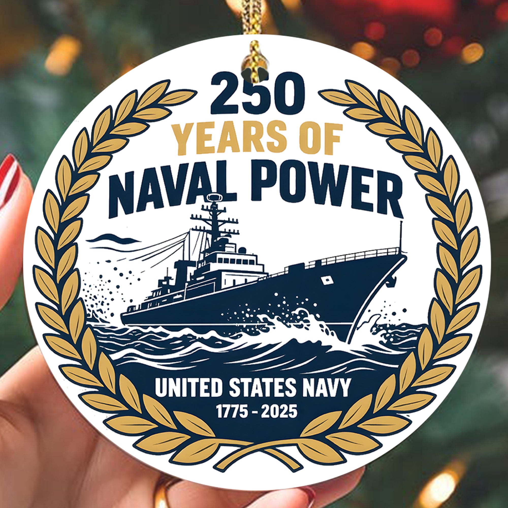 250 Years of Naval Power United States Navy 1775 2025 Military Patriotic Veteran Ornament