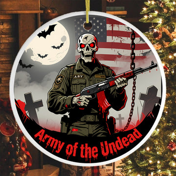 Army of the Undead Halloween Military Veteran Patriotic Ornament