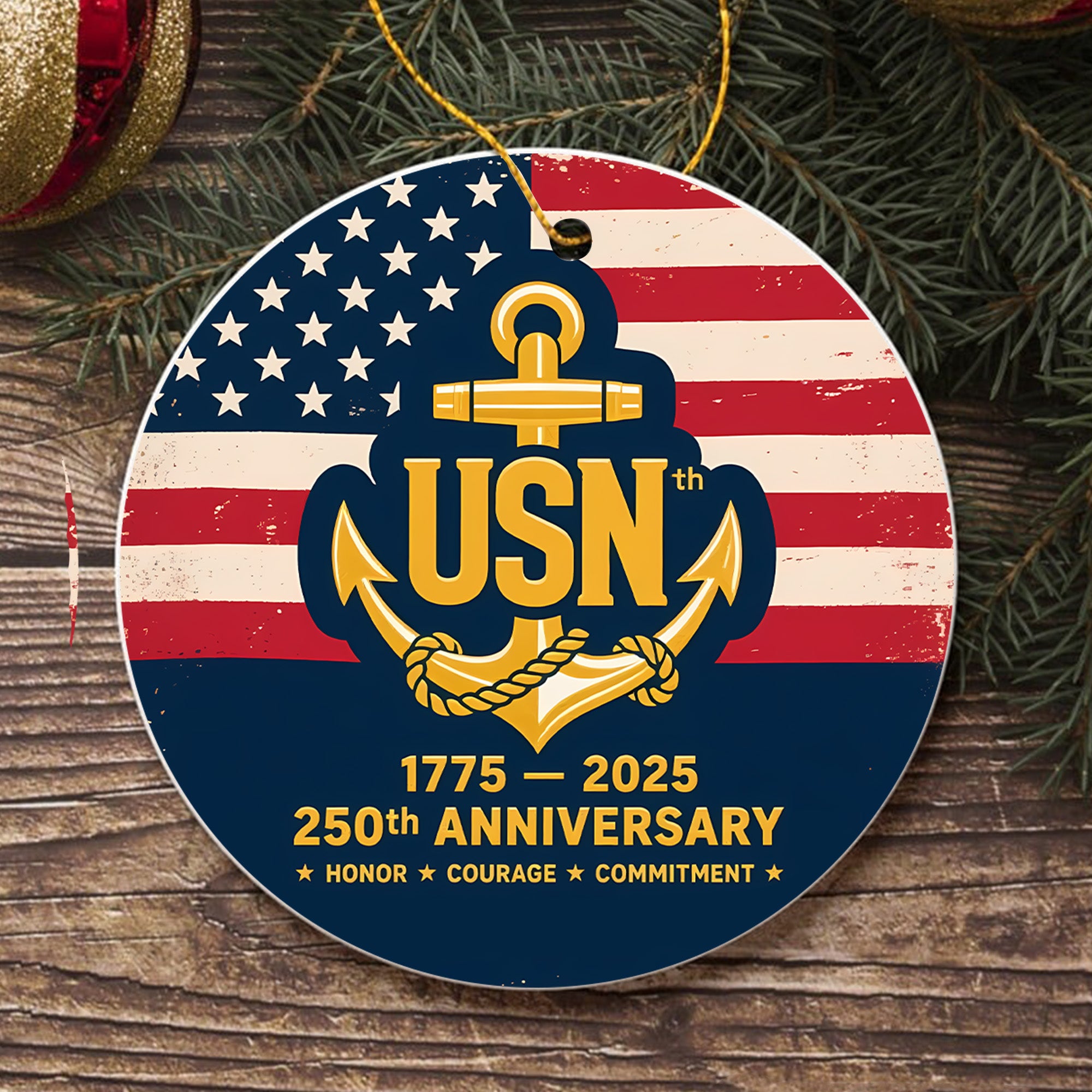 USN 1775 2025 250th Anniversary Honor Courage Commitment United States Navy Veteran Ornament
