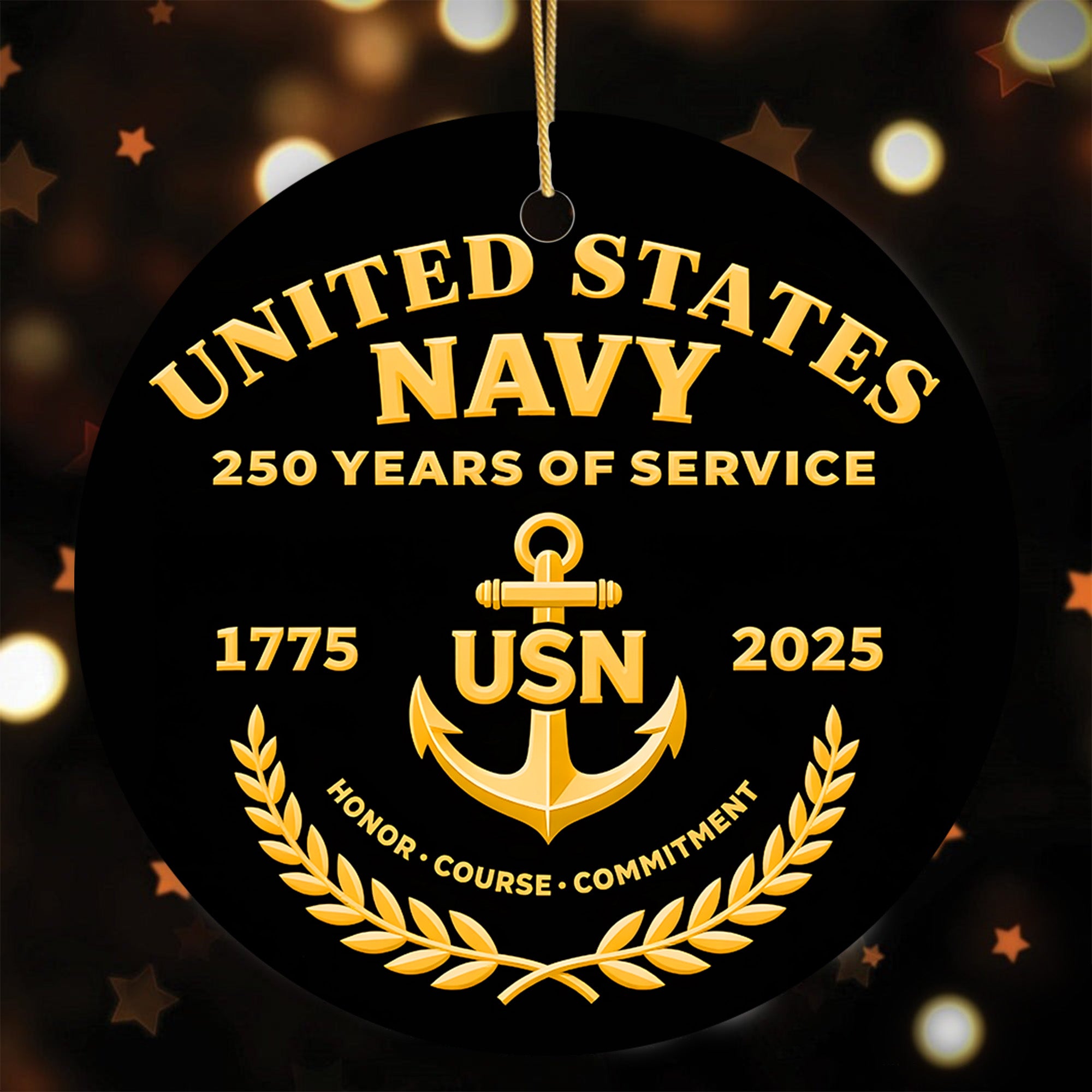 United States Navy 250 Years of Service 1775 2025 USN Honor Courage Commitment Veteran Ornament