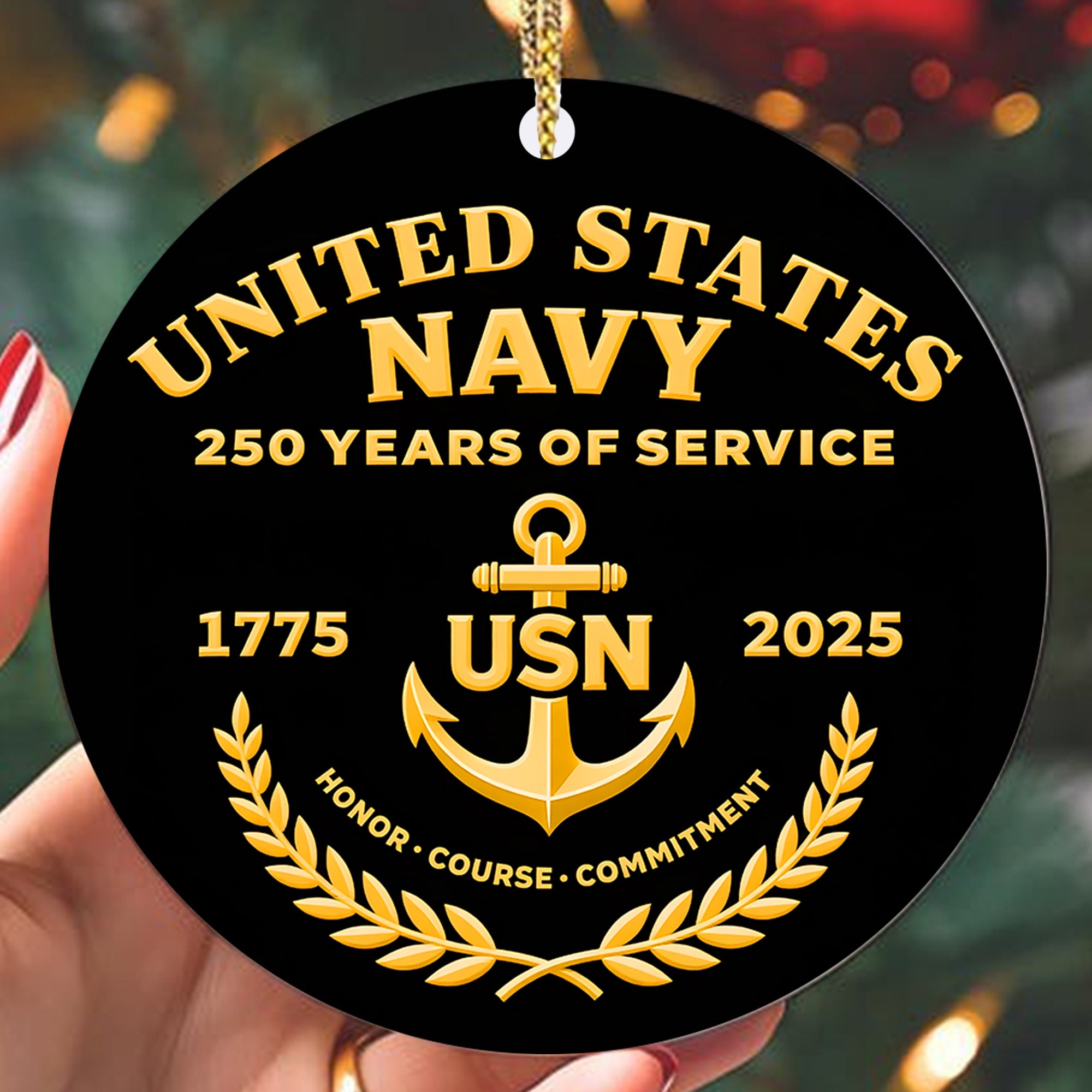 United States Navy 250 Years of Service 1775 2025 USN Honor Courage Commitment Veteran Ornament