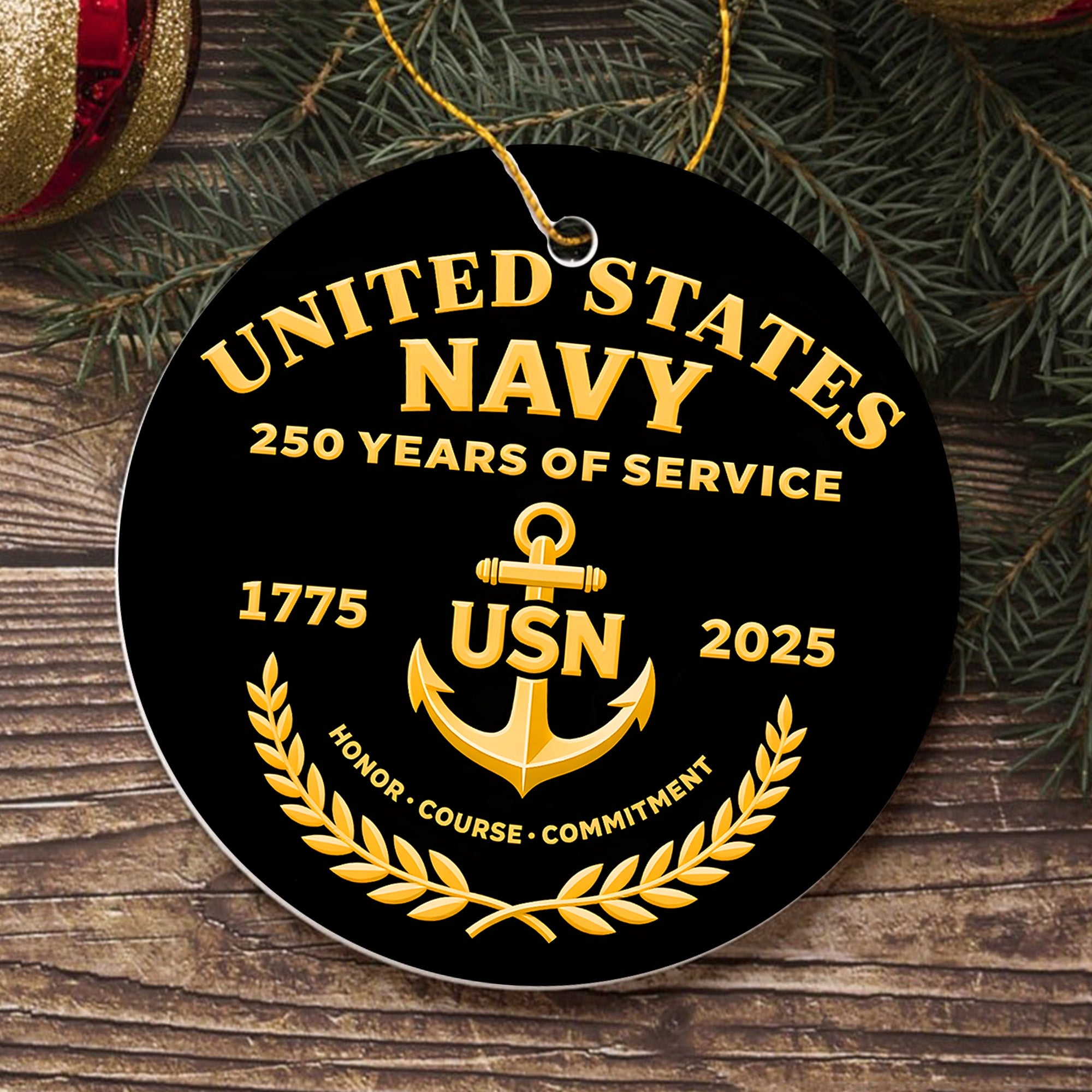 United States Navy 250 Years of Service 1775 2025 USN Honor Courage Commitment Veteran Ornament