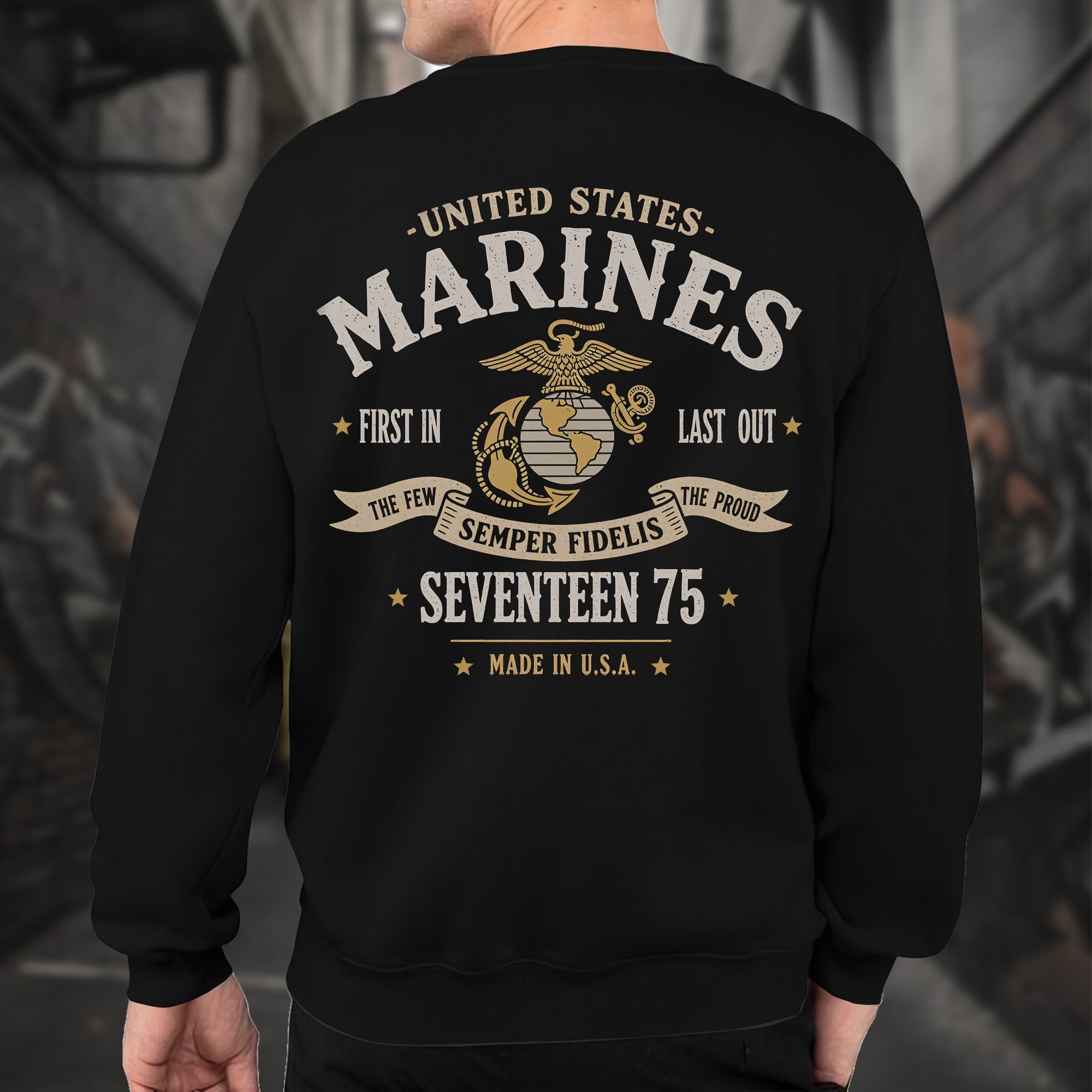 United States Marines First In Last Out Sweatshirt