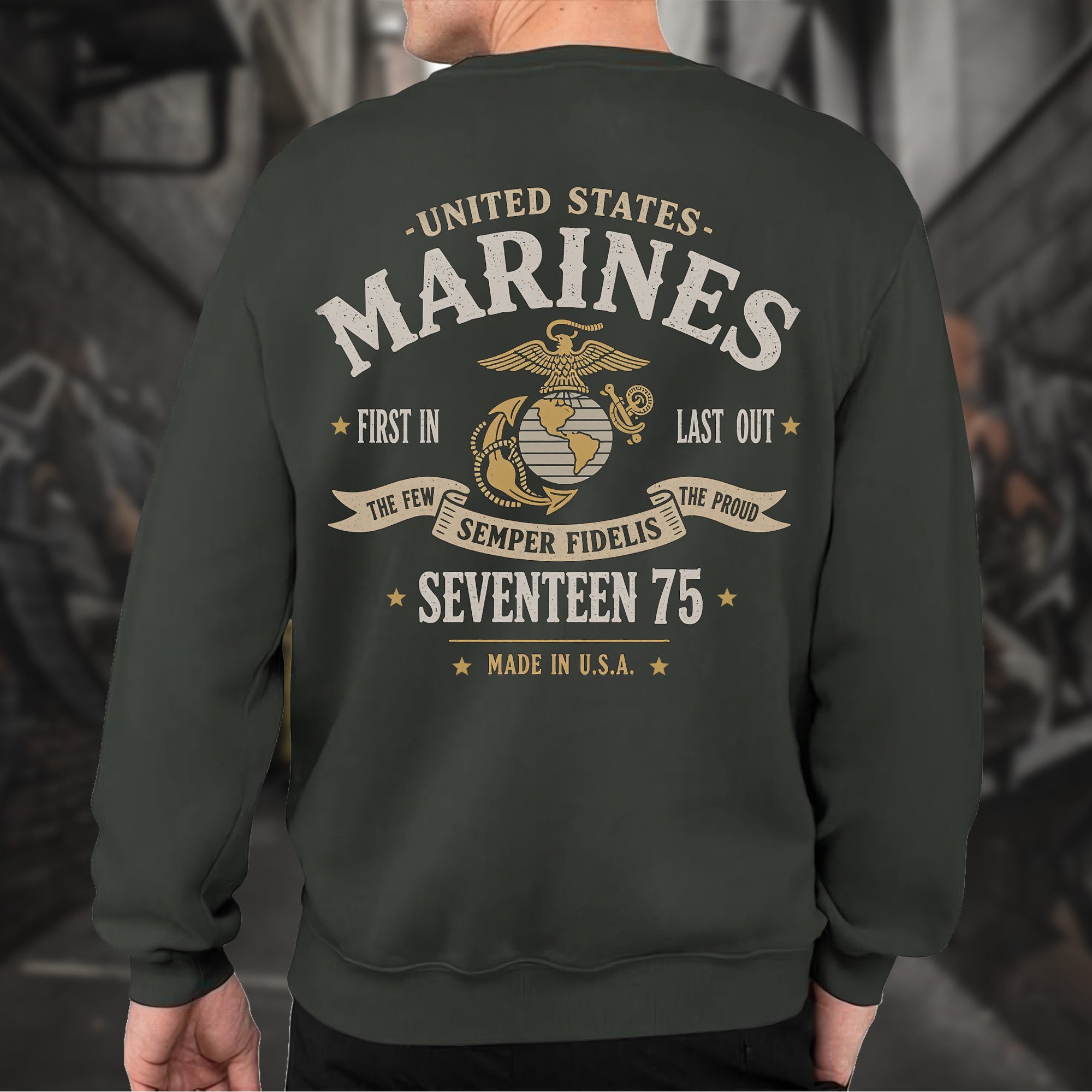 United States Marines First In Last Out Sweatshirt