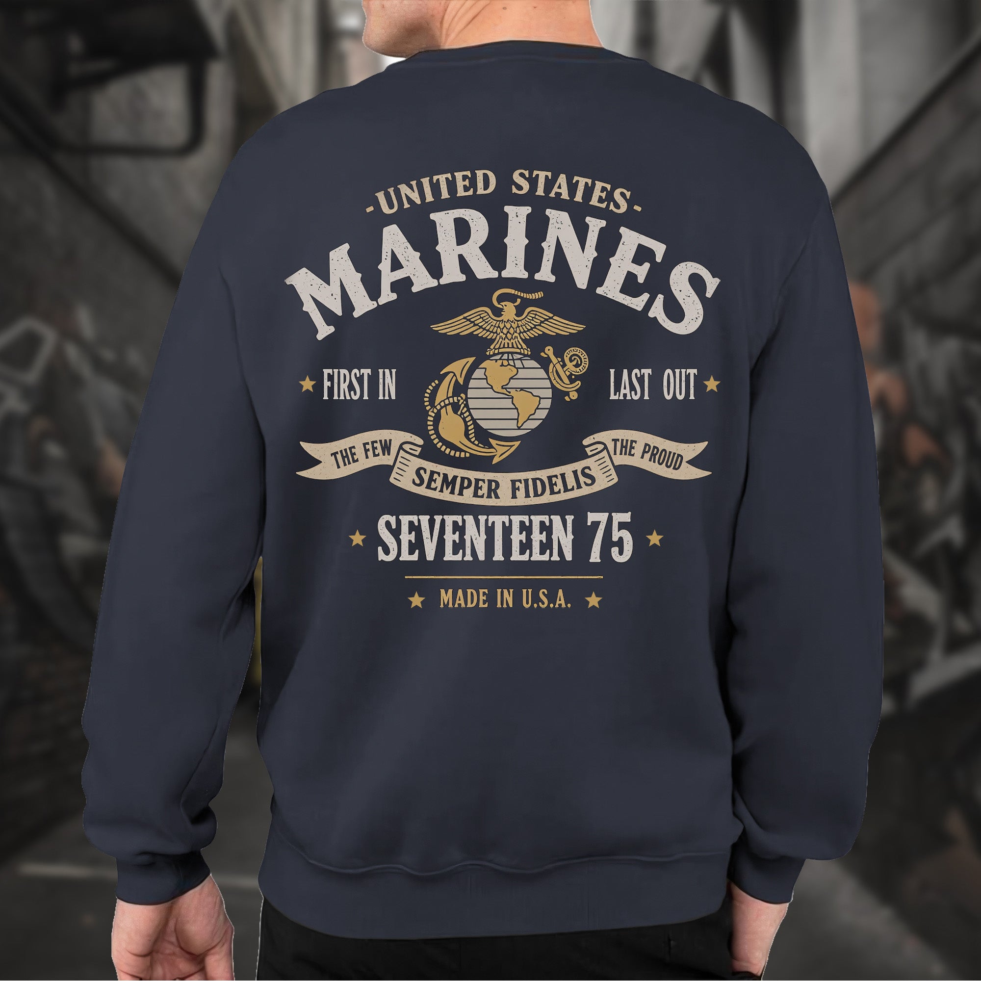 United States Marines First In Last Out Sweatshirt