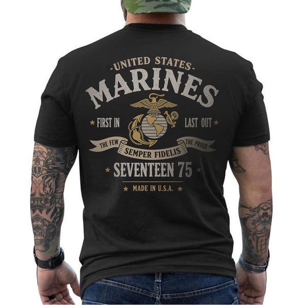 United States Marines First In Last Out The Few The Proud Semper Fidelis 1775 T-Shirt