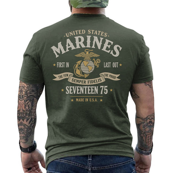 United States Marines First In Last Out The Few The Proud Semper Fidelis 1775 T-Shirt
