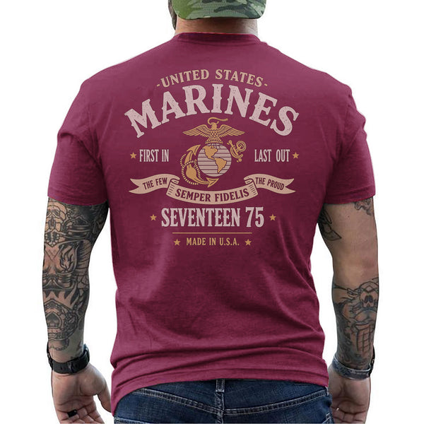 United States Marines First In Last Out The Few The Proud Semper Fidelis 1775 T-Shirt