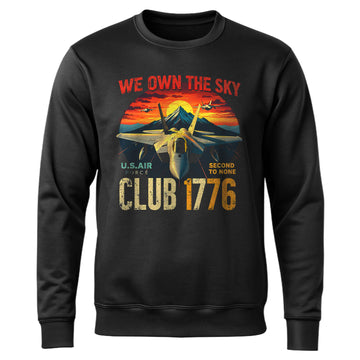 We Own the Sky US Air Force Pride Sweatshirt