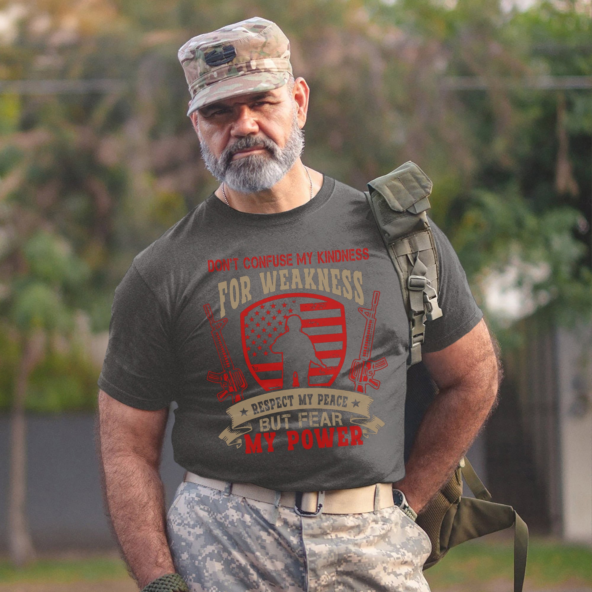 Don’t Confuse My Kindness for Weakness Respect My Peace but Fear My Power US Military Veteran T-Shirt