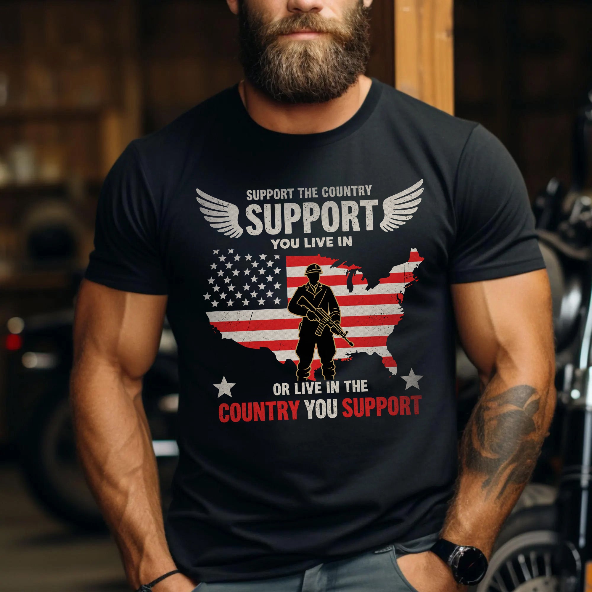 Support the Country You Live In or Live in the Country You Support US Military Veteran T-Shirt