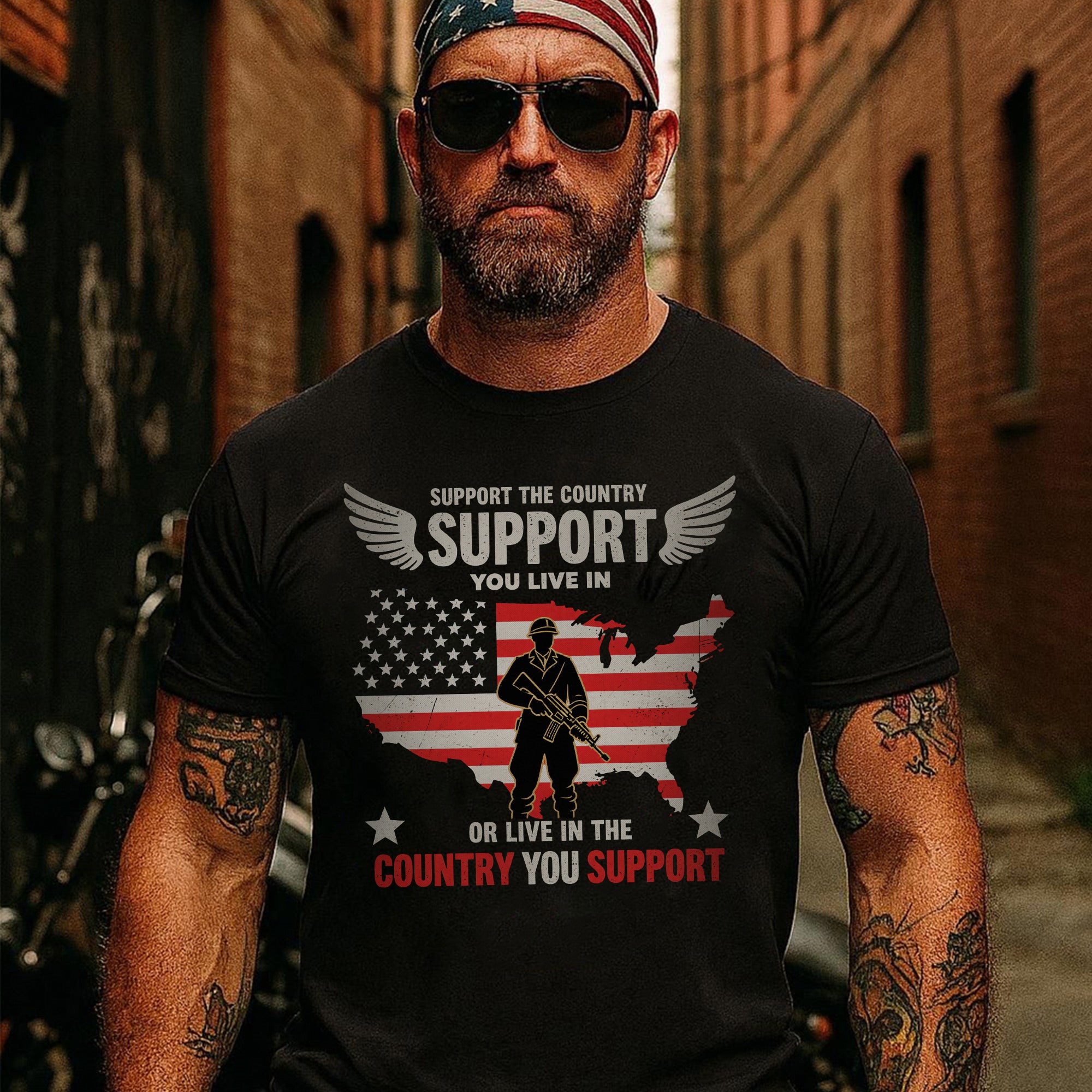 Support the Country You Live In or Live in the Country You Support US Military Veteran T-Shirt