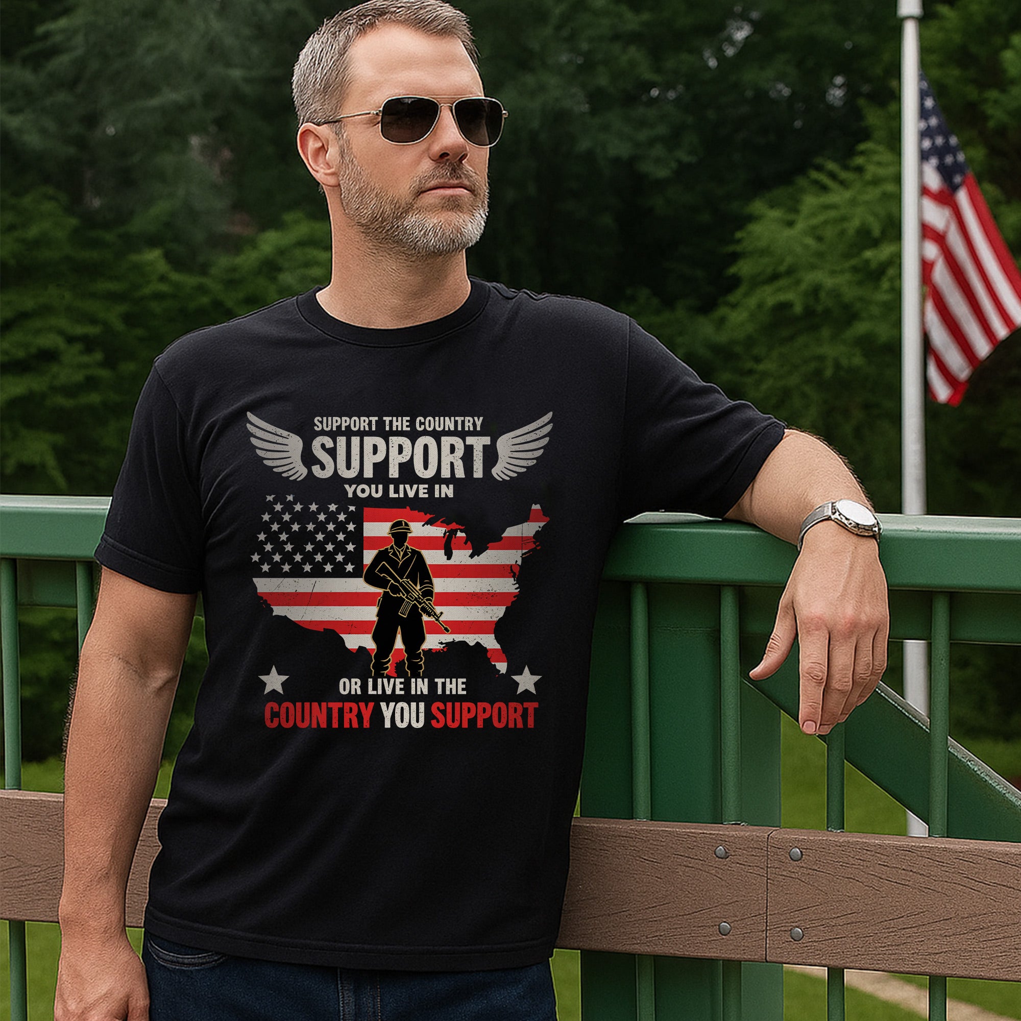 Support the Country You Live In or Live in the Country You Support US Military Veteran T-Shirt