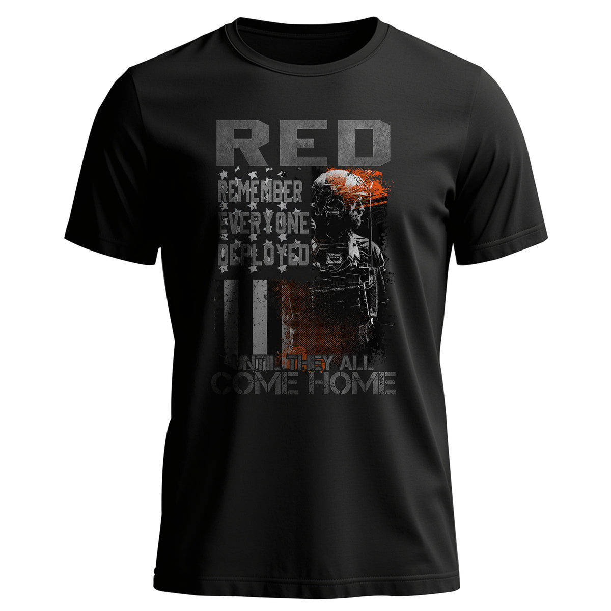 Remember Everyone Deployed Until They All T-Shirt Main image