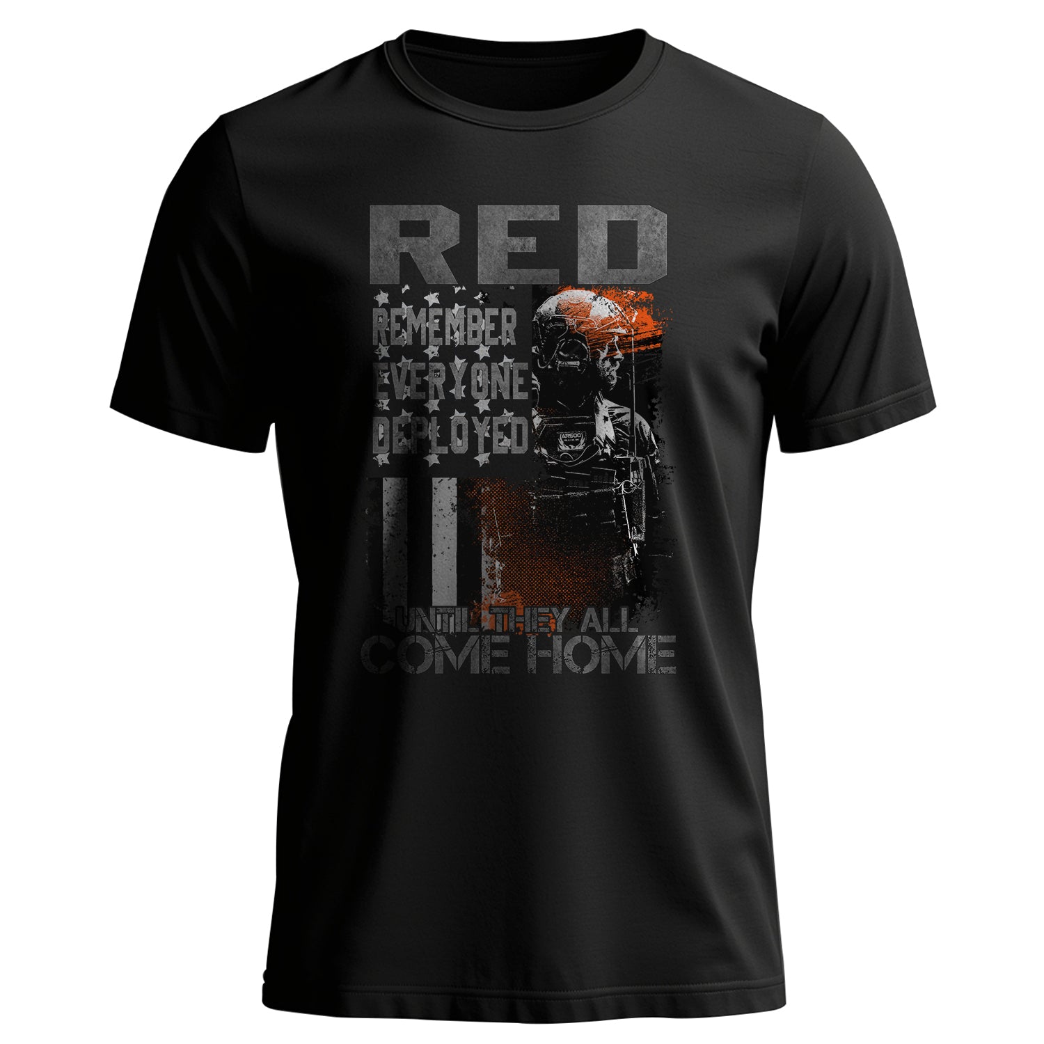 Remember Everyone Deployed Until They All T-Shirt