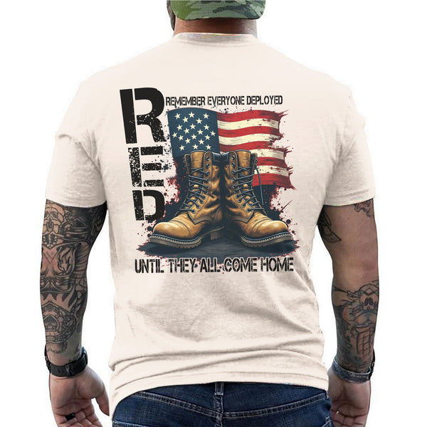 Remember Everyone Deployed Until They All Come Home T-Shirt