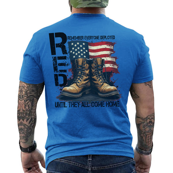 Remember Everyone Deployed Until They All Come Home T-Shirt