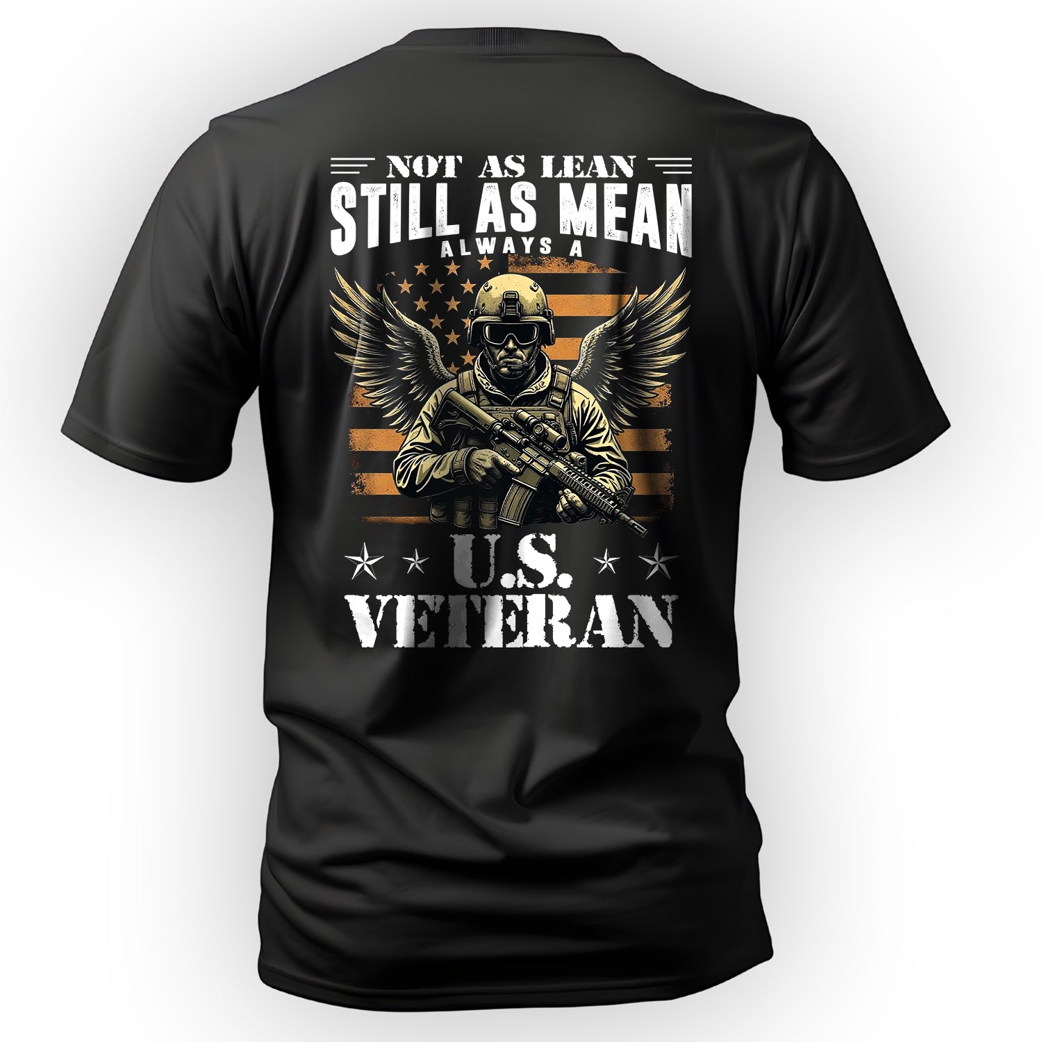 Not as Lean Still as Mean Always a US T-Shirt