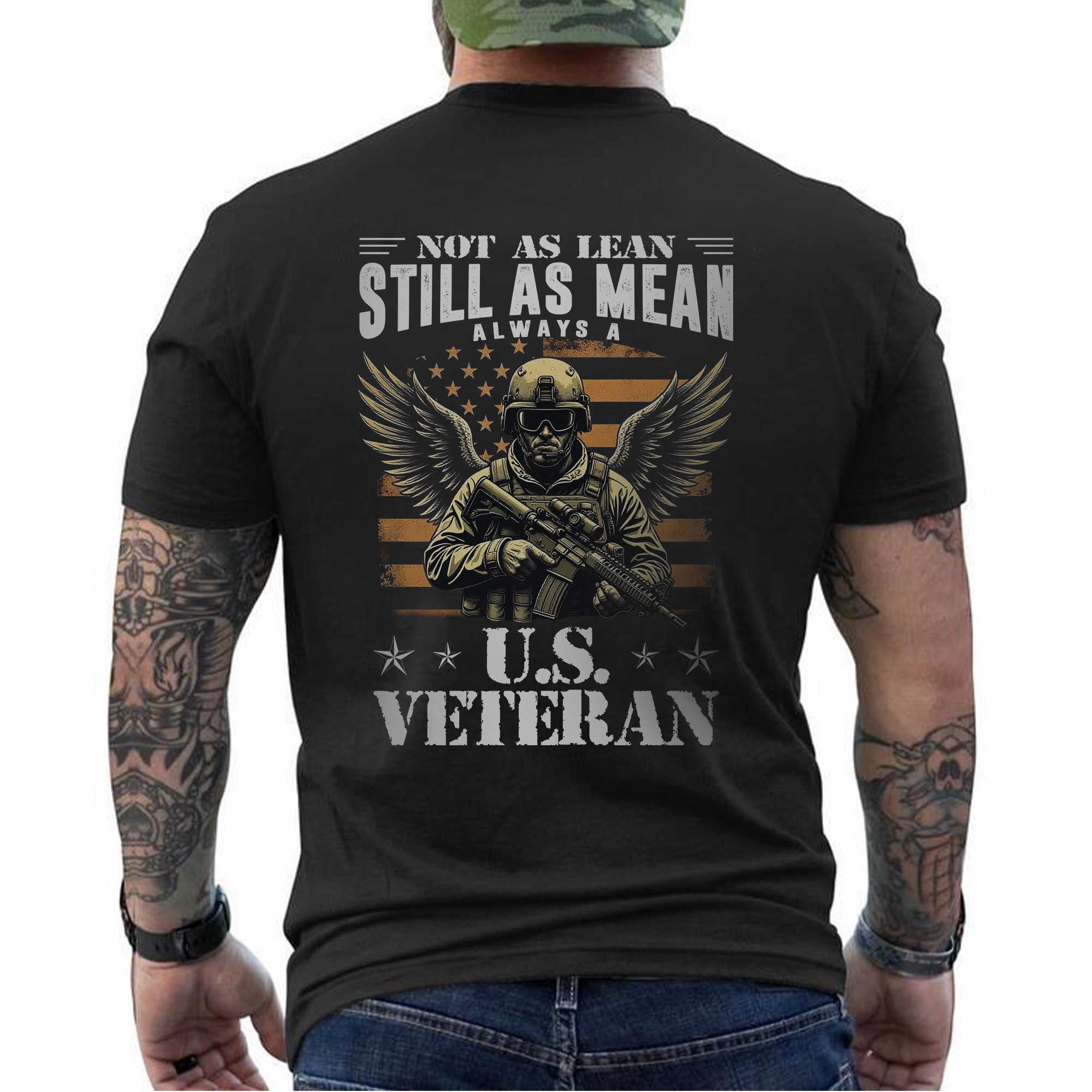 Not as Lean Still as Mean Always a US Veteran Proud Military Patriotic Pride T-Shirt