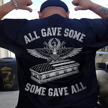 All Gave Some Some Gave All Proud US Military Veteran Patriotic Honor T-Shirt