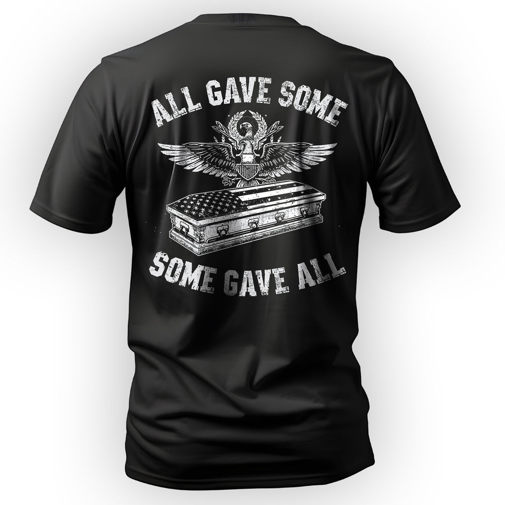All Gave Some Some Gave All Proud US T-Shirt