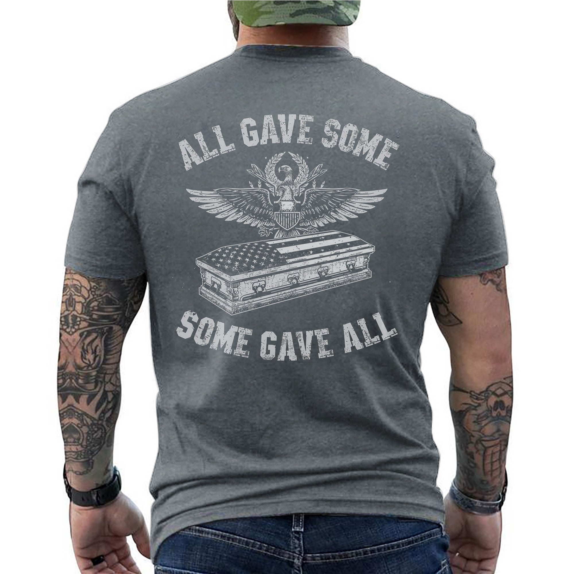 All Gave Some Some Gave All Proud US Military Veteran Patriotic Honor T-Shirt
