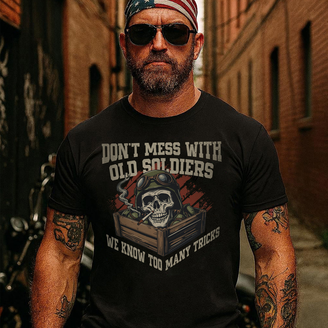 Don’t Mess With Old Soldiers We Know Too Many Tricks Proud US Military Veteran T-Shirt
