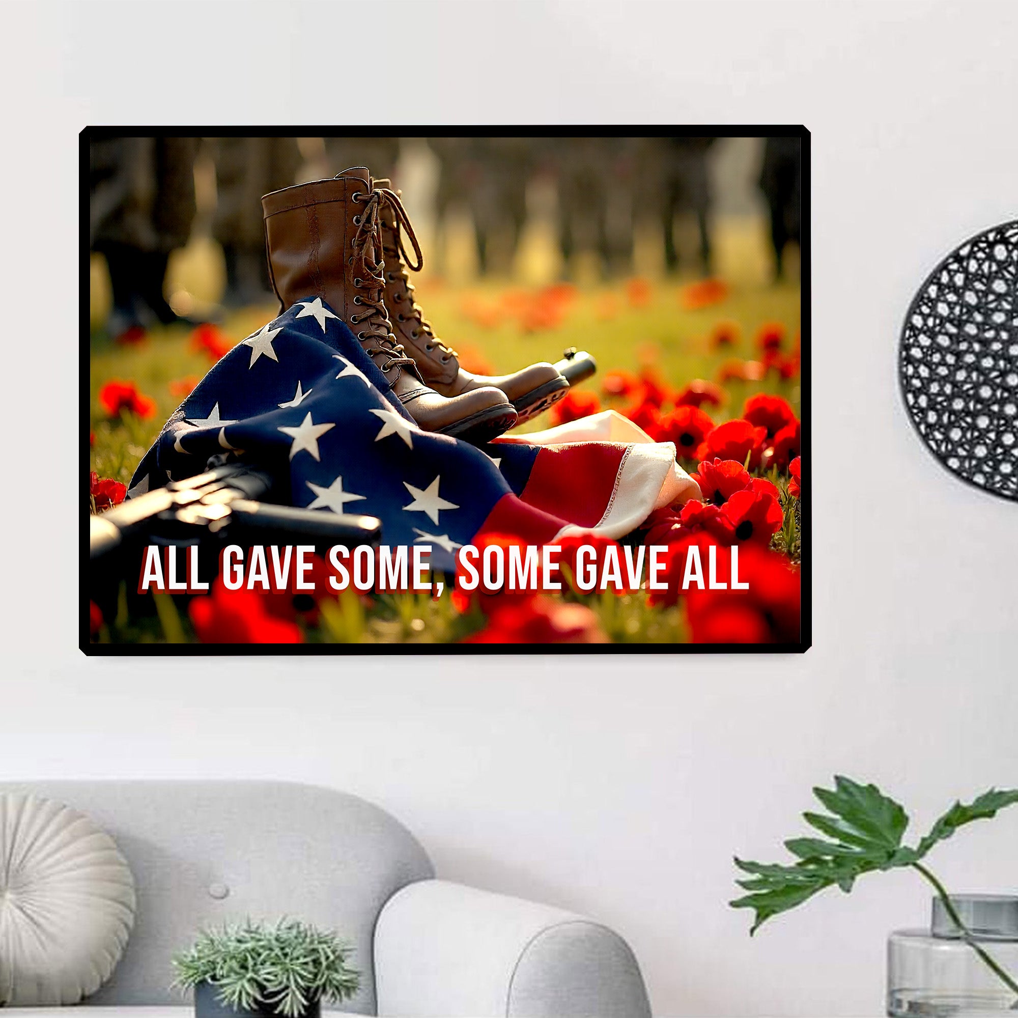 All Gave Some Some Gave All Proud US Military Veteran Honor and Sacrifice Poster