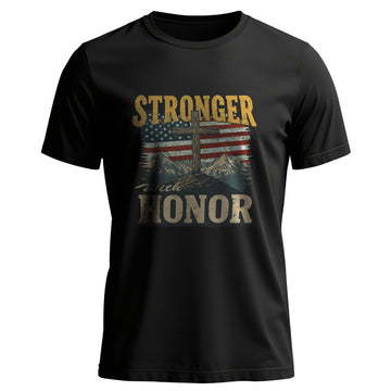 Stronger With Honor Veteran Courage T-Shirt