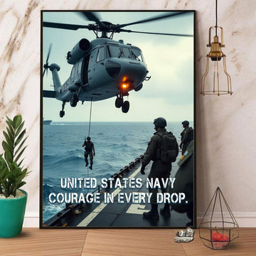 United States Navy Courage in Every Drop Valor at Sea Commitment in Every Sailor’s Heart Poster