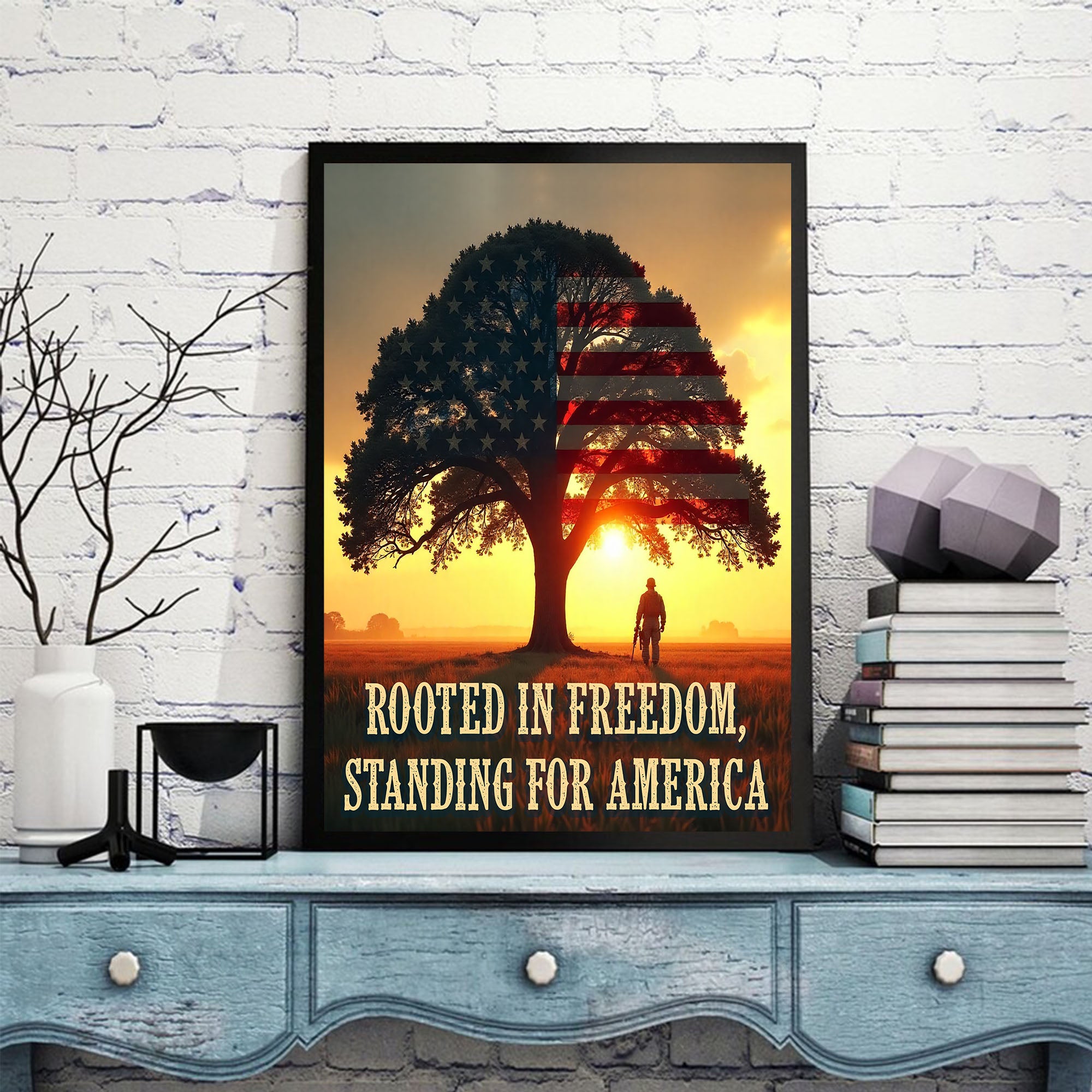 Rooted in Freedom Standing for America Proudly Upholding the Values That Make Our Nation Strong Poster