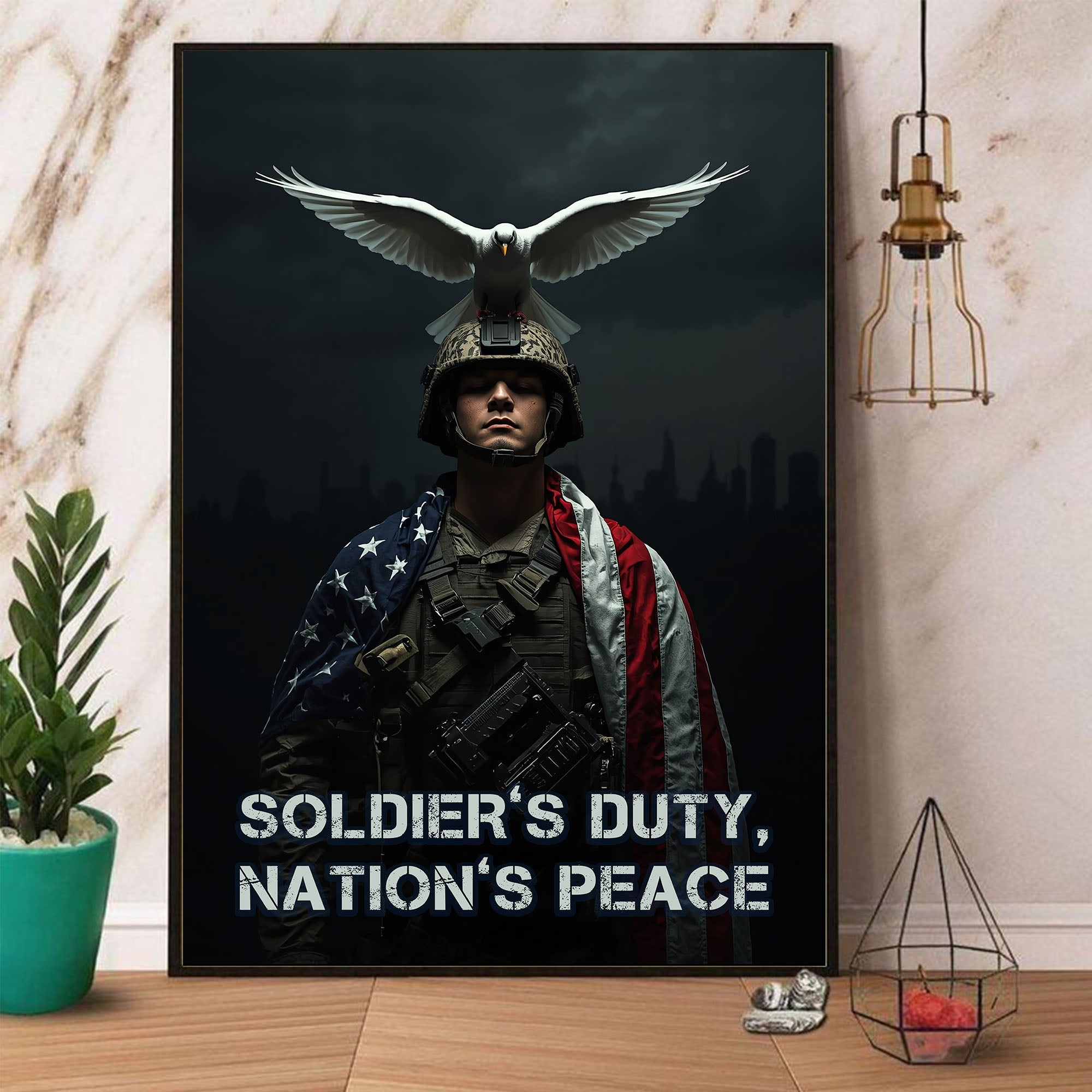 Soldier’s Duty Nation’s Peace Honor Courage and Sacrifice in Service to American Freedom Poster