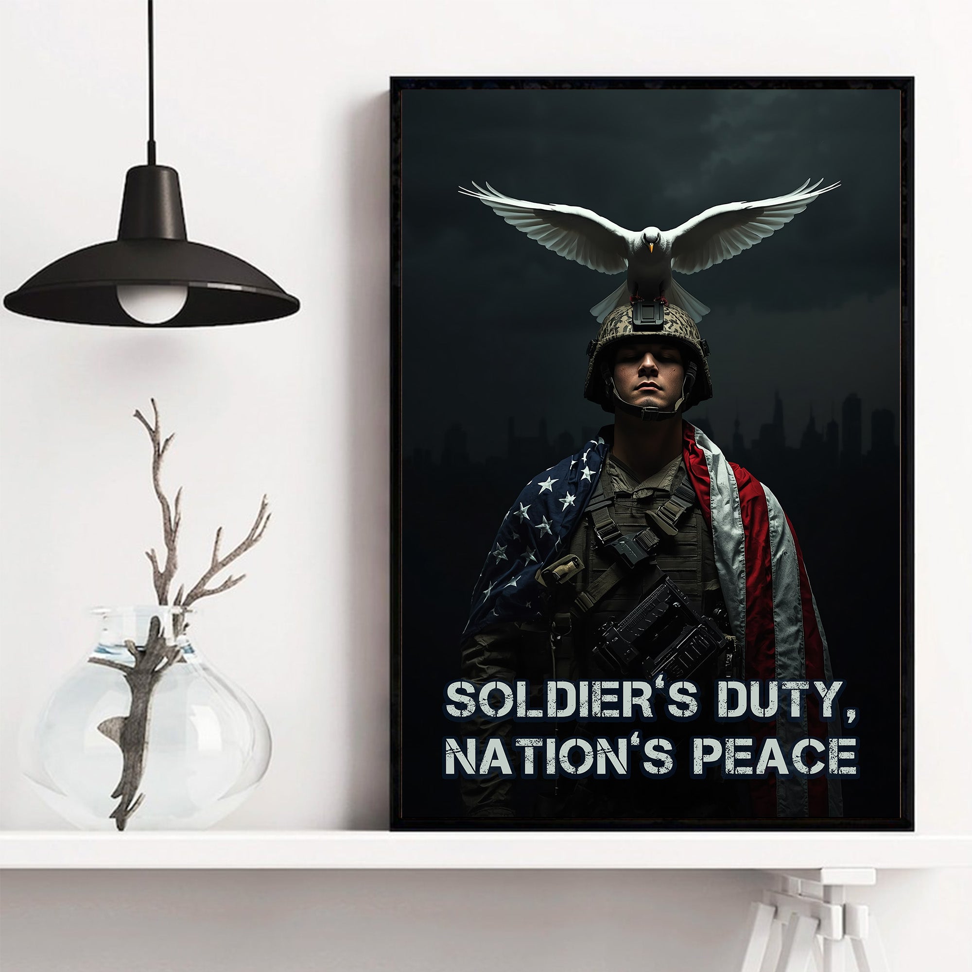 Soldier’s Duty Nation’s Peace Honor Courage and Sacrifice in Service to American Freedom Poster