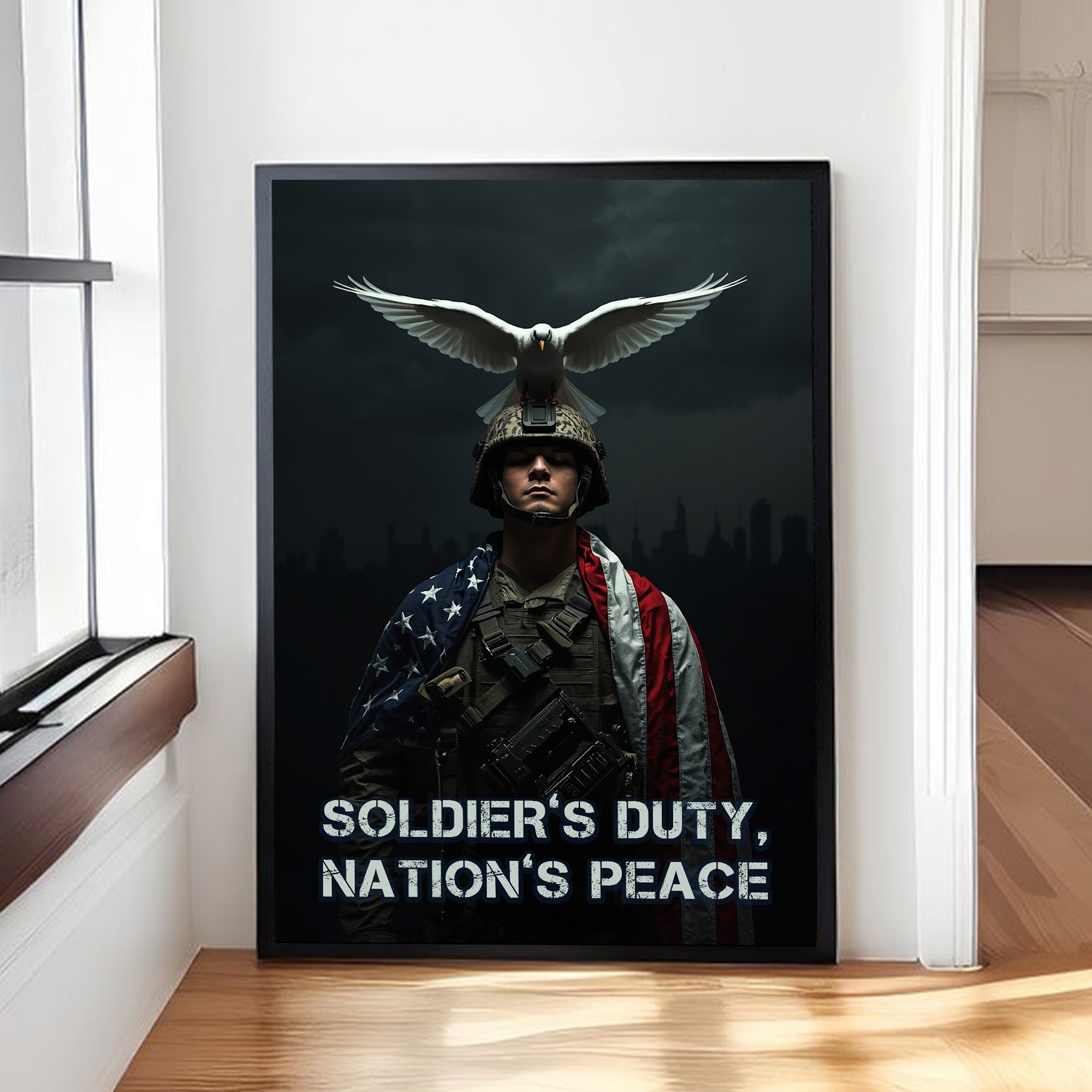 Soldier’s Duty Nation’s Peace Honor Courage and Sacrifice in Service to American Freedom Poster