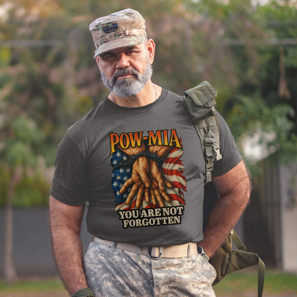 You Are Not Forgotten POW MIA Proud US T-Shirt