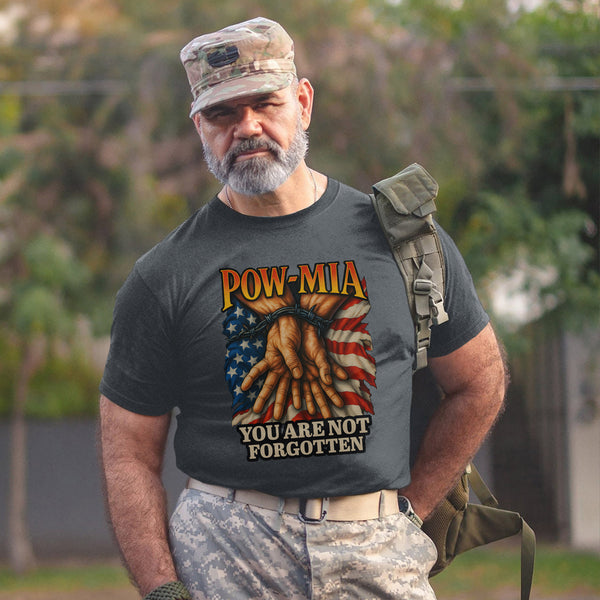 You Are Not Forgotten POW MIA Proud US T-Shirt