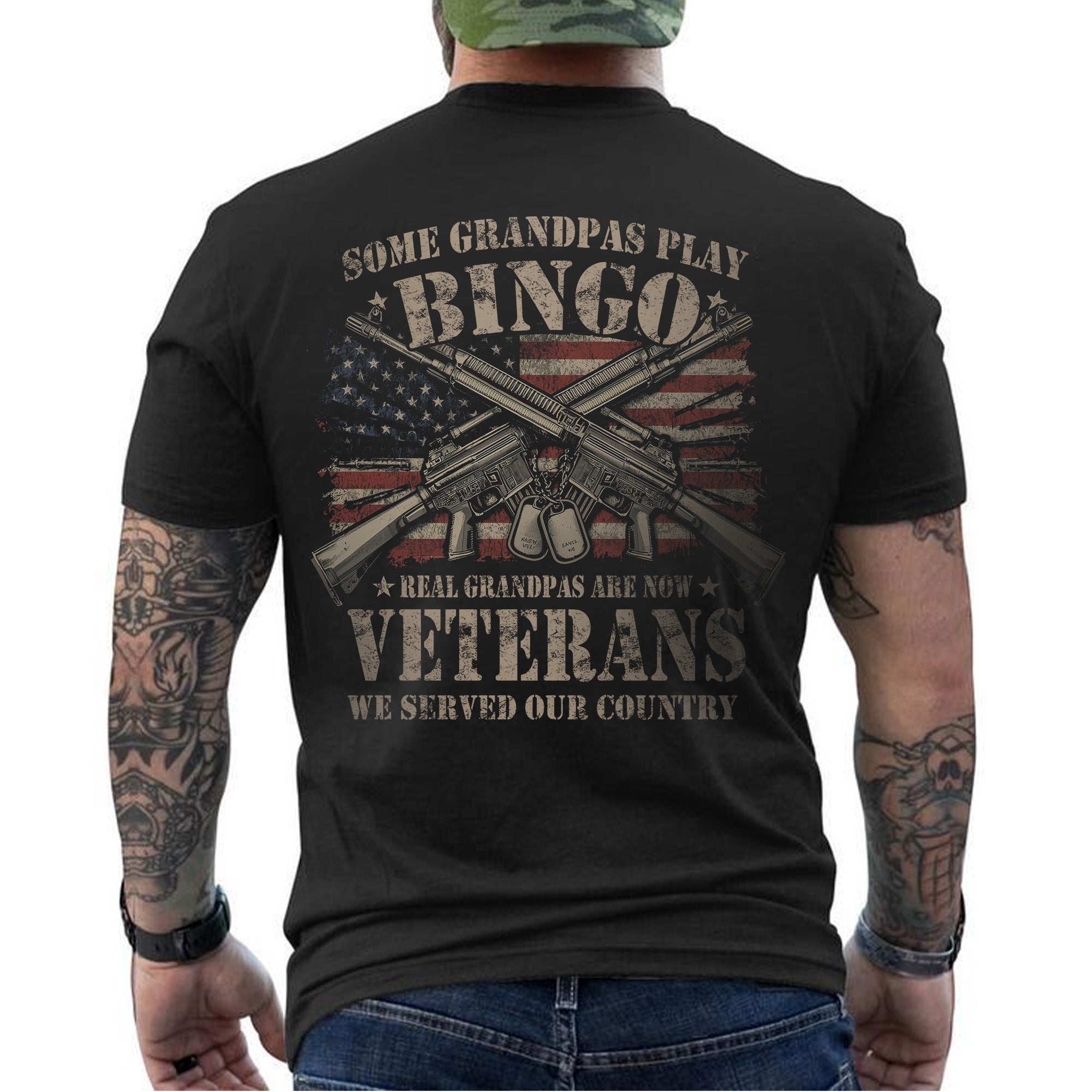 Some Grandpas Play Bingo Real Grandpas Are Veterans Who Proudly Served Our Great Nation T-Shirt
