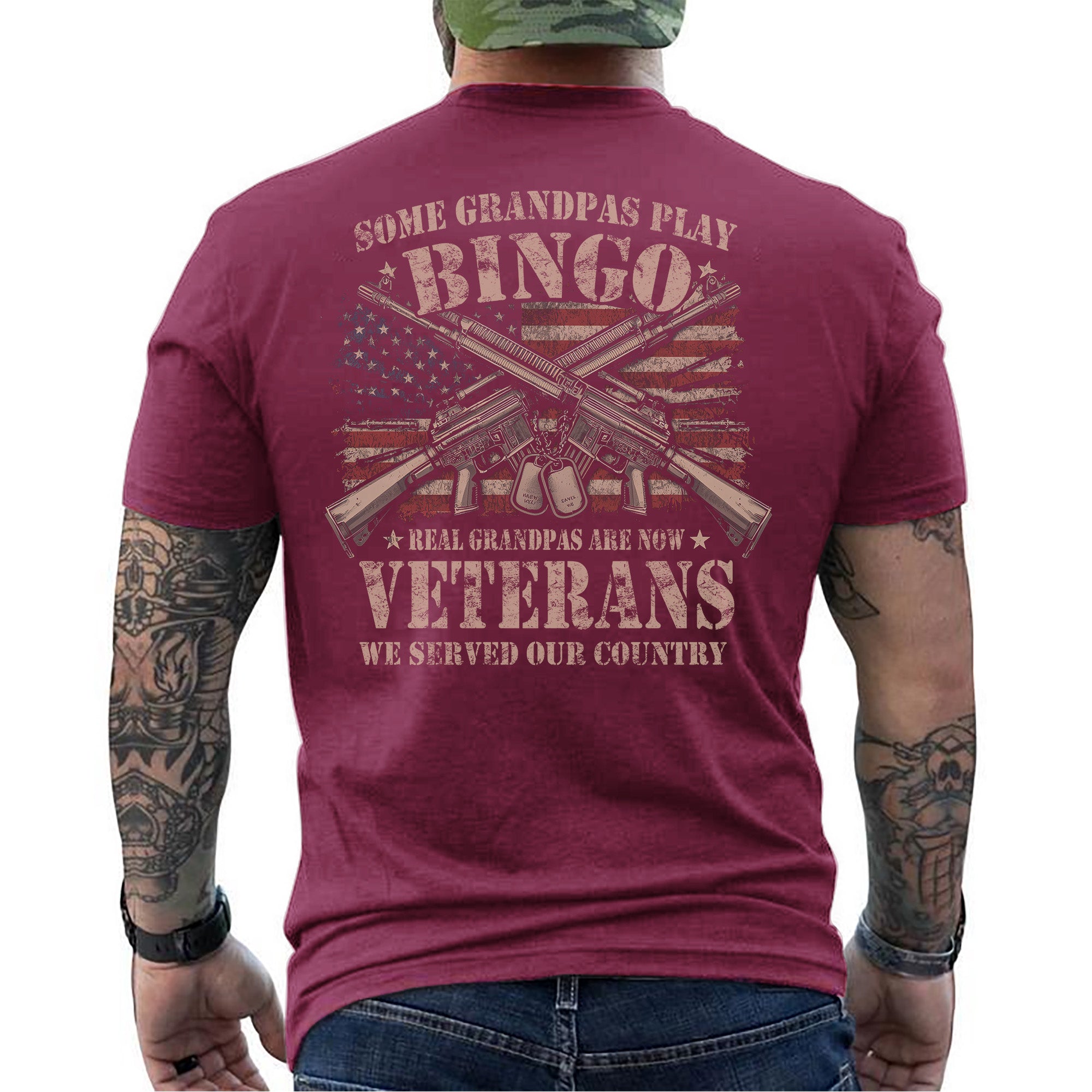Some Grandpas Play Bingo Real Grandpas Are Veterans Who Proudly Served Our Great Nation T-Shirt