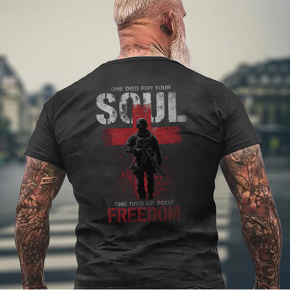 One Died for Your Soul One Died for Your Freedom Honoring Faith Sacrifice and Patriotism T-Shirt
